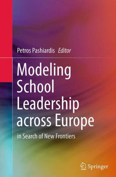 Modeling School Leadership across Europe: Search of New Frontiers