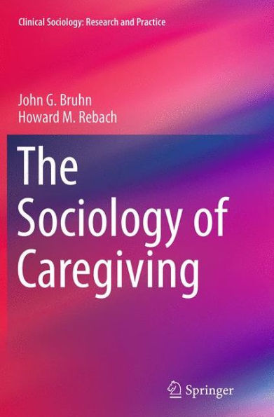 The Sociology of Caregiving