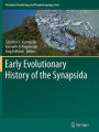 Early Evolutionary History of the Synapsida