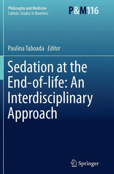 Sedation at the End-of-life: An Interdisciplinary Approach