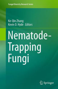 Title: Nematode-Trapping Fungi, Author: Ke-Qin Zhang