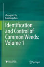 Identification and Control of Common Weeds: Volume 1