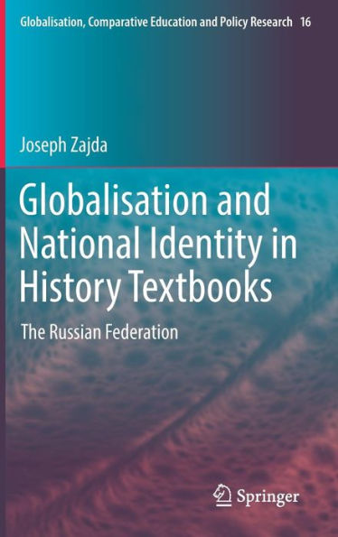 Globalisation and National Identity History Textbooks: The Russian Federation