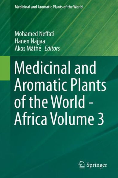 Medicinal and Aromatic Plants of the World - Africa Volume 3