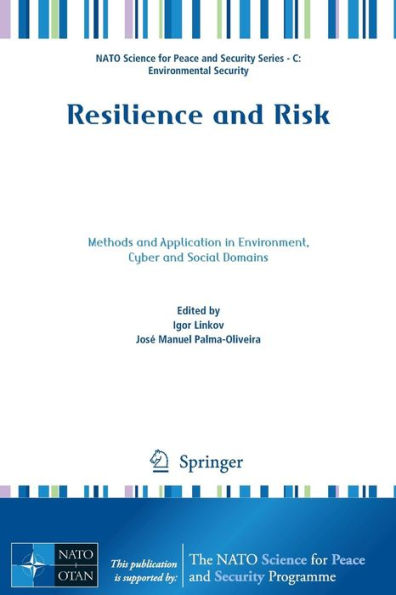 Resilience and Risk: Methods and Application in Environment, Cyber and Social Domains