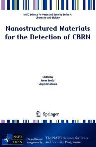 Title: Nanostructured Materials for the Detection of CBRN, Author: Janez Bonca