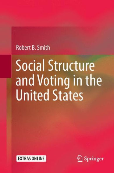 Social Structure and Voting the United States