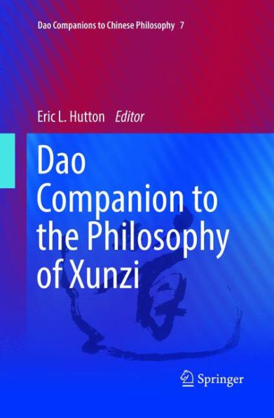 Dao Companion to the Philosophy of Xunzi