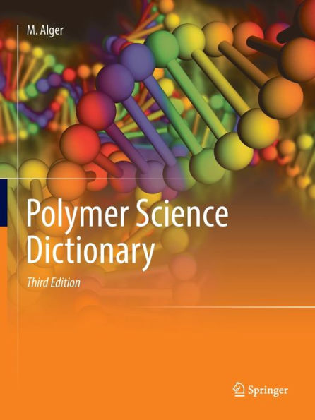 Polymer Science Dictionary / Edition 3