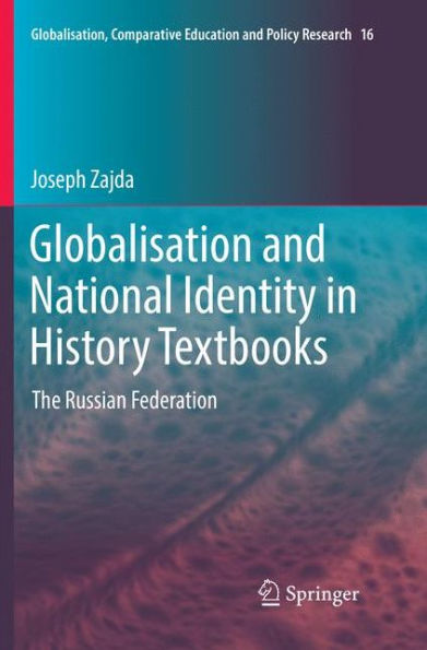 Globalisation and National Identity in History Textbooks: The Russian Federation
