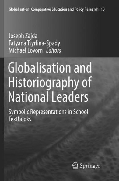 Globalisation and Historiography of National Leaders: Symbolic Representations School Textbooks