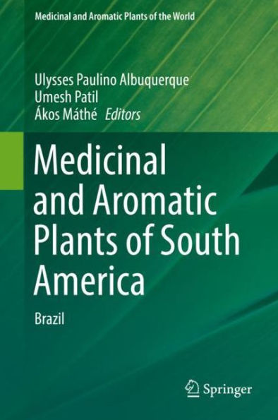 Medicinal and Aromatic Plants of South America: Brazil