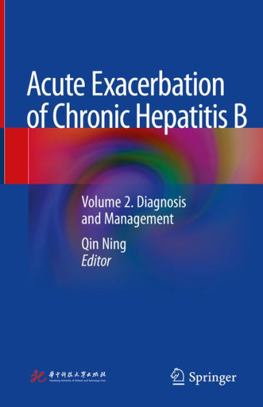 Acute Exacerbation of Chronic Hepatitis B: Volume 2. Diagnosis and Management
