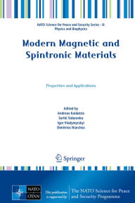 Title: Modern Magnetic and Spintronic Materials: Properties and Applications, Author: Andreas Kaidatzis