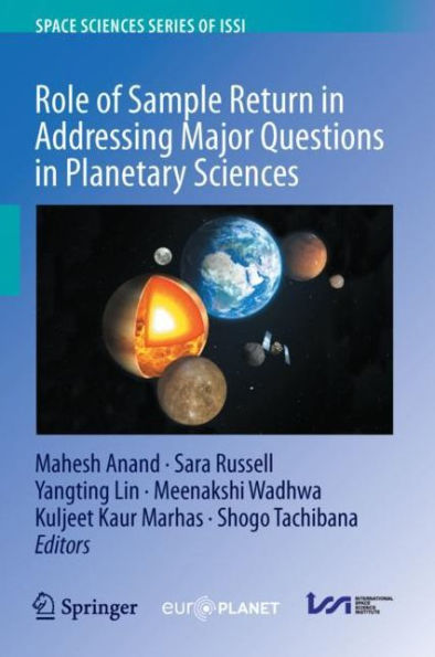 Role of Sample Return in Addressing Major Questions in Planetary Sciences