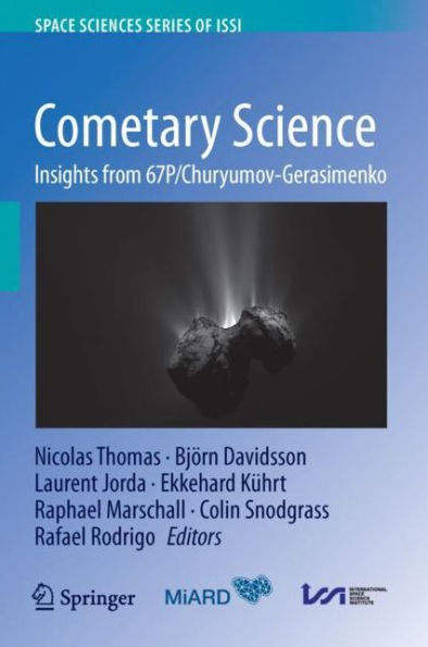 Cometary Science: Insights from 67P/Churyumov-Gerasimenko