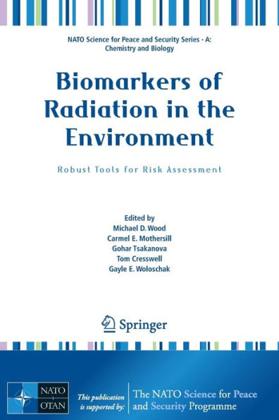 Biomarkers of Radiation the Environment: Robust Tools for Risk Assessment