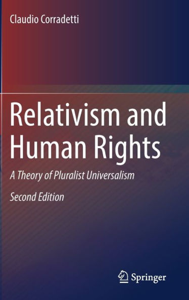 Relativism and Human Rights: A Theory of Pluralist Universalism