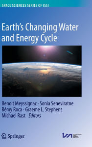 Free download of bookworm for pc Earth's Changing Water and Energy Cycle English version 9789402423112