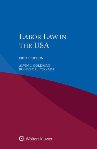 Labour Law in the USA / Edition 5