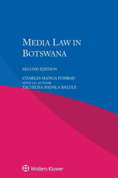 Media Law in Botswana / Edition 2