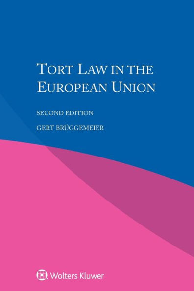 Tort Law in the European Union / Edition 2