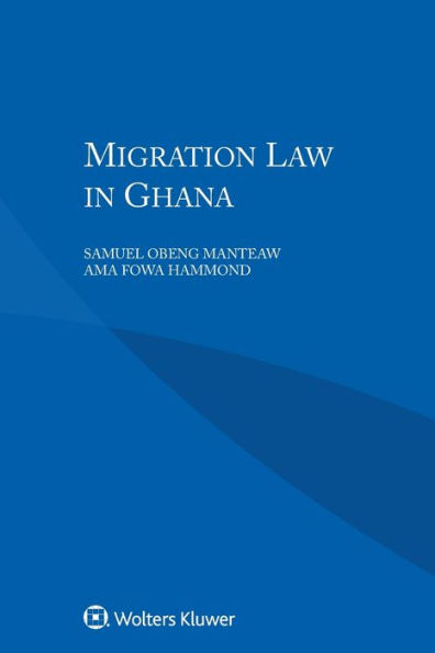 Migration Law in Ghana / Edition 2