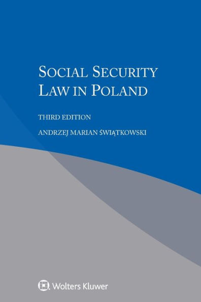 Social Security Law in Poland / Edition 3