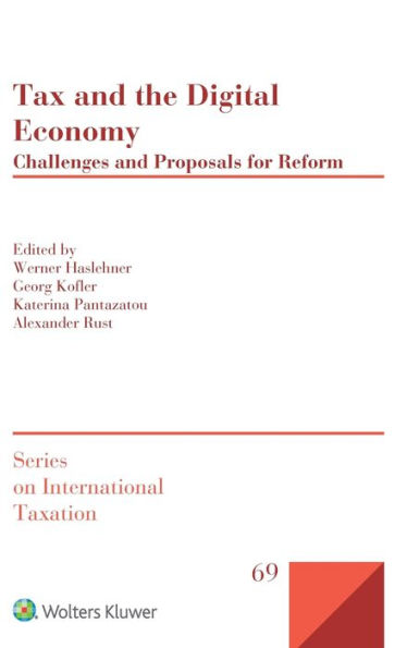 Tax and the Digital Economy: Challenges and Proposals for Reform / Edition 1