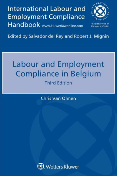 Labour and Employment Compliance in Belgium / Edition 3