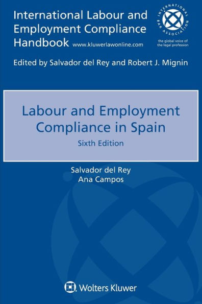 Labour and Employment Compliance in Spain / Edition 6