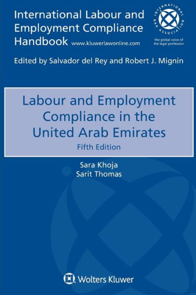 Labour and Employment Compliance in the United Arab Emirates / Edition 5