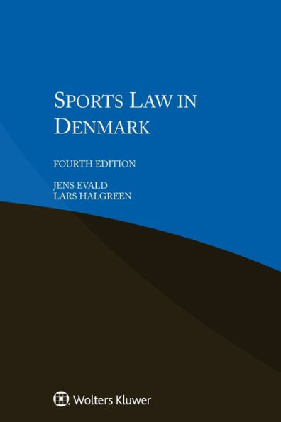 Sports Law in Denmark / Edition 4