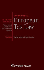 Title: Terra/Wattel - European Tax Law: Volume I (Full edition), Author: Peter J. Wattel