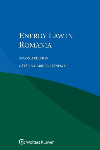 Energy Law in Romania / Edition 2