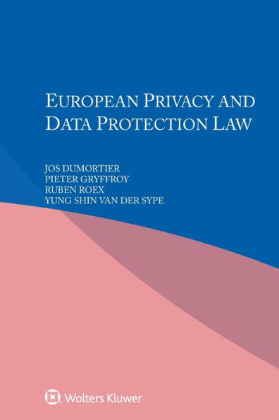 European Privacy and Data Protection Law