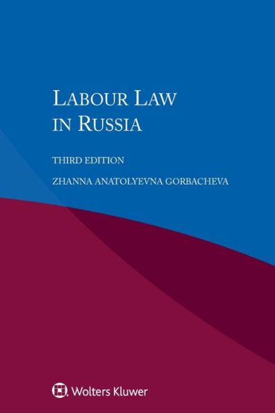 Labour Law in Russia / Edition 3