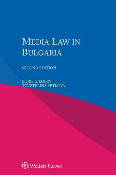 Media Law in Bulgaria / Edition 2