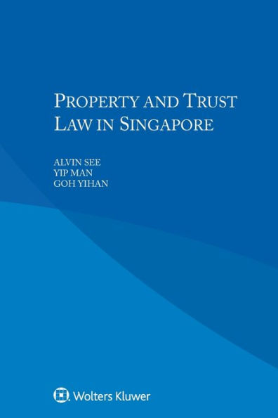 Property and Trust Law in Singapore / Edition 2