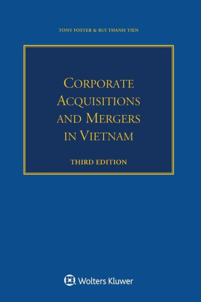 Corporate Acquisitions and Mergers in Vietnam / Edition 3