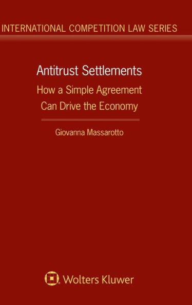 Antitrust Settlements: How a Simple Agreement Can Drive the Economy