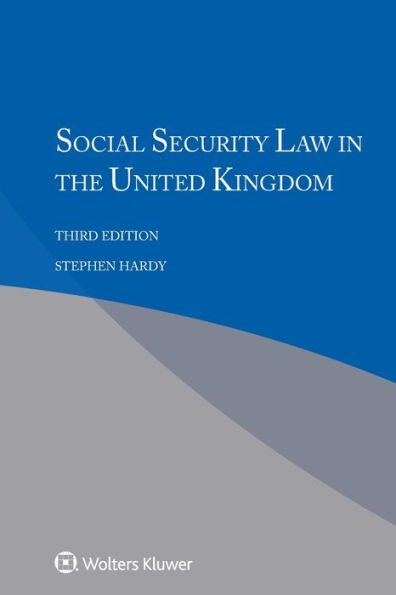 Social Security Law in the United Kingdom / Edition 3