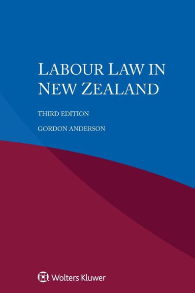 Labour Law in New Zealand / Edition 3