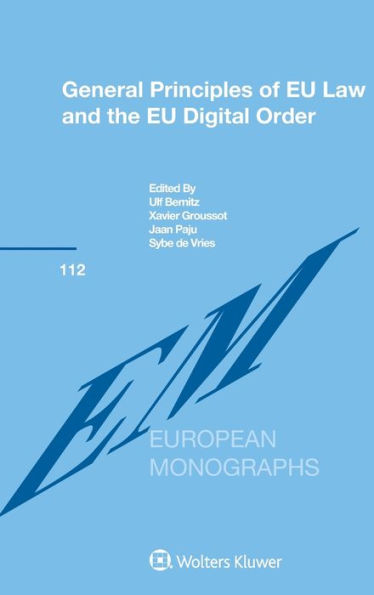 General Principles of EU Law and the EU Digital Order