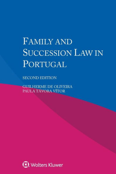 Family and Succession Law in Portugal / Edition 2