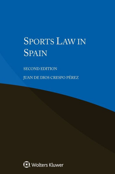 Sports Law in Spain / Edition 2