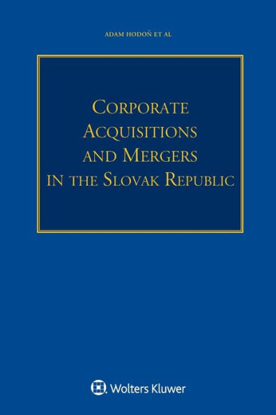 Corporate Acquisitions and Mergers in the Slovak Republic