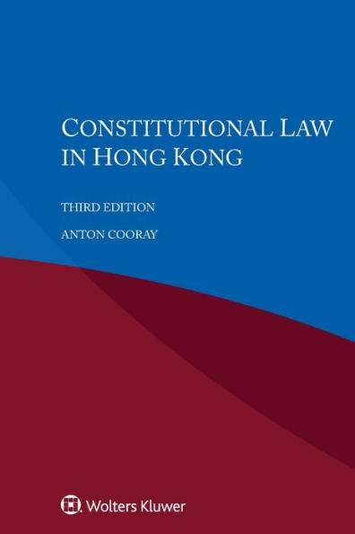 Constitutional Law in Hong Kong / Edition 3