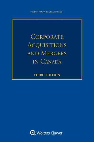 Corporate Acquisitions and Mergers in Canada / Edition 3