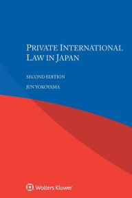 Title: Private International Law in Japan / Edition 2, Author: Jun Yokoyama